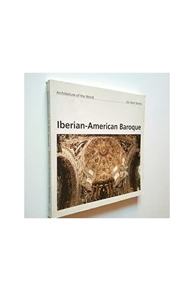 Iberian-American Baroque. Architecture of the World, 2